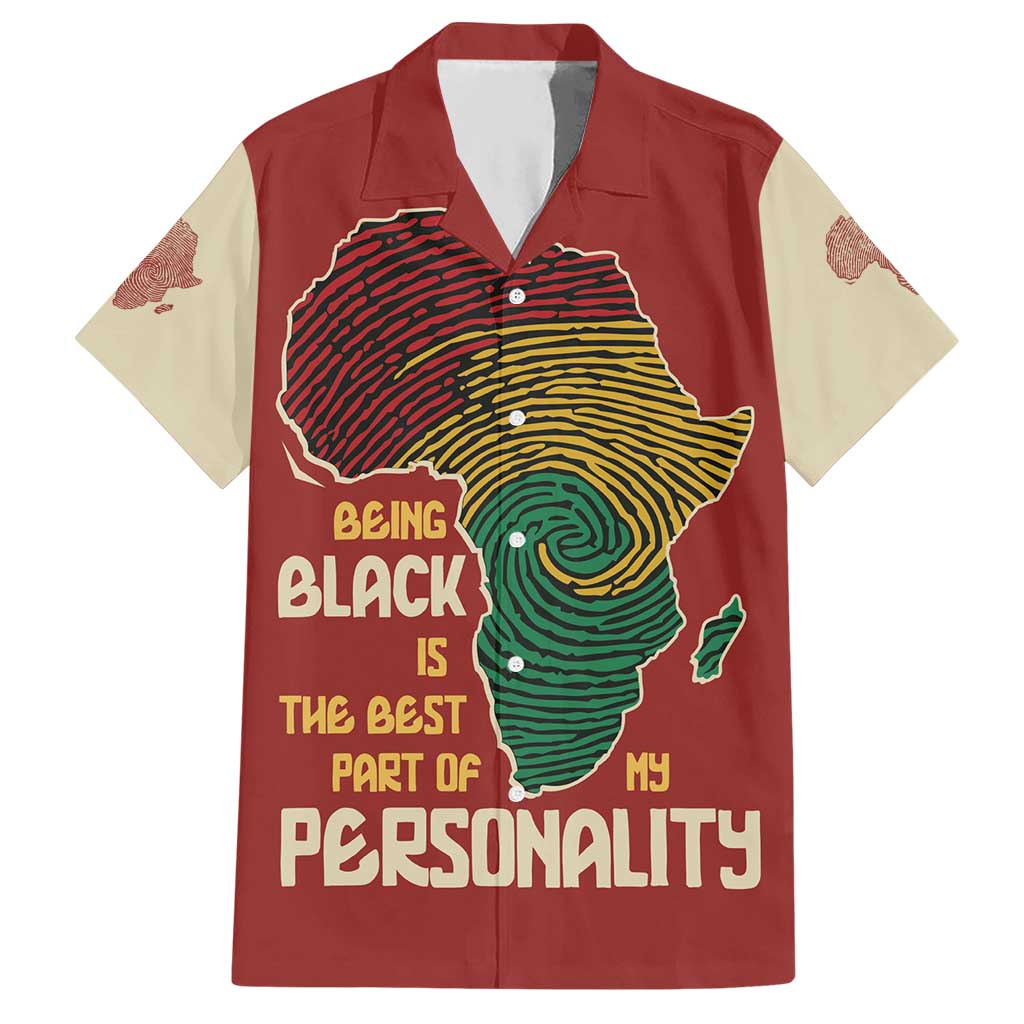 Being Black Is The Best Part Of My Personality Hawaiian Shirt African Map Fingerprint
