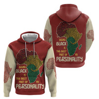 Being Black Is The Best Part Of My Personality Hoodie African Map Fingerprint