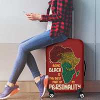 Being Black Is The Best Part Of My Personality Luggage Cover African Map Fingerprint