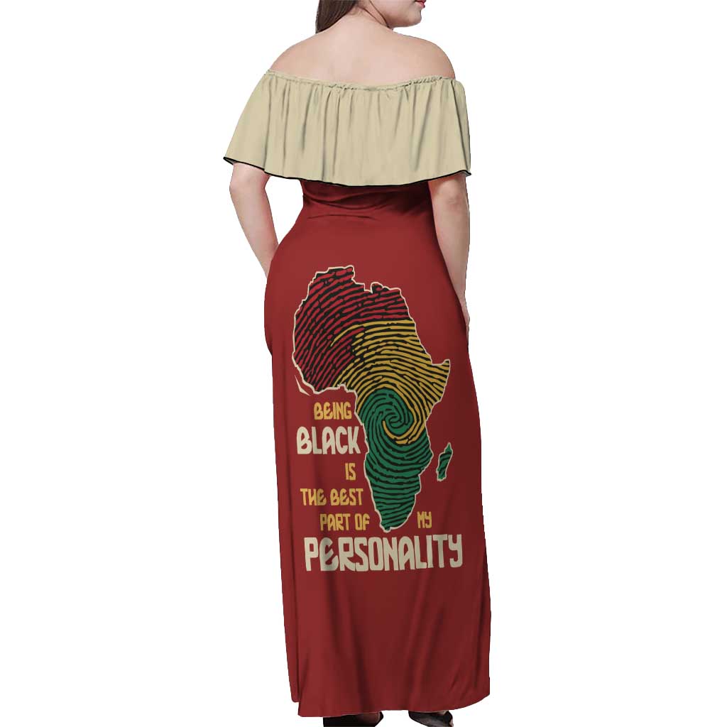 Being Black Is The Best Part Of My Personality Off Shoulder Maxi Dress African Map Fingerprint
