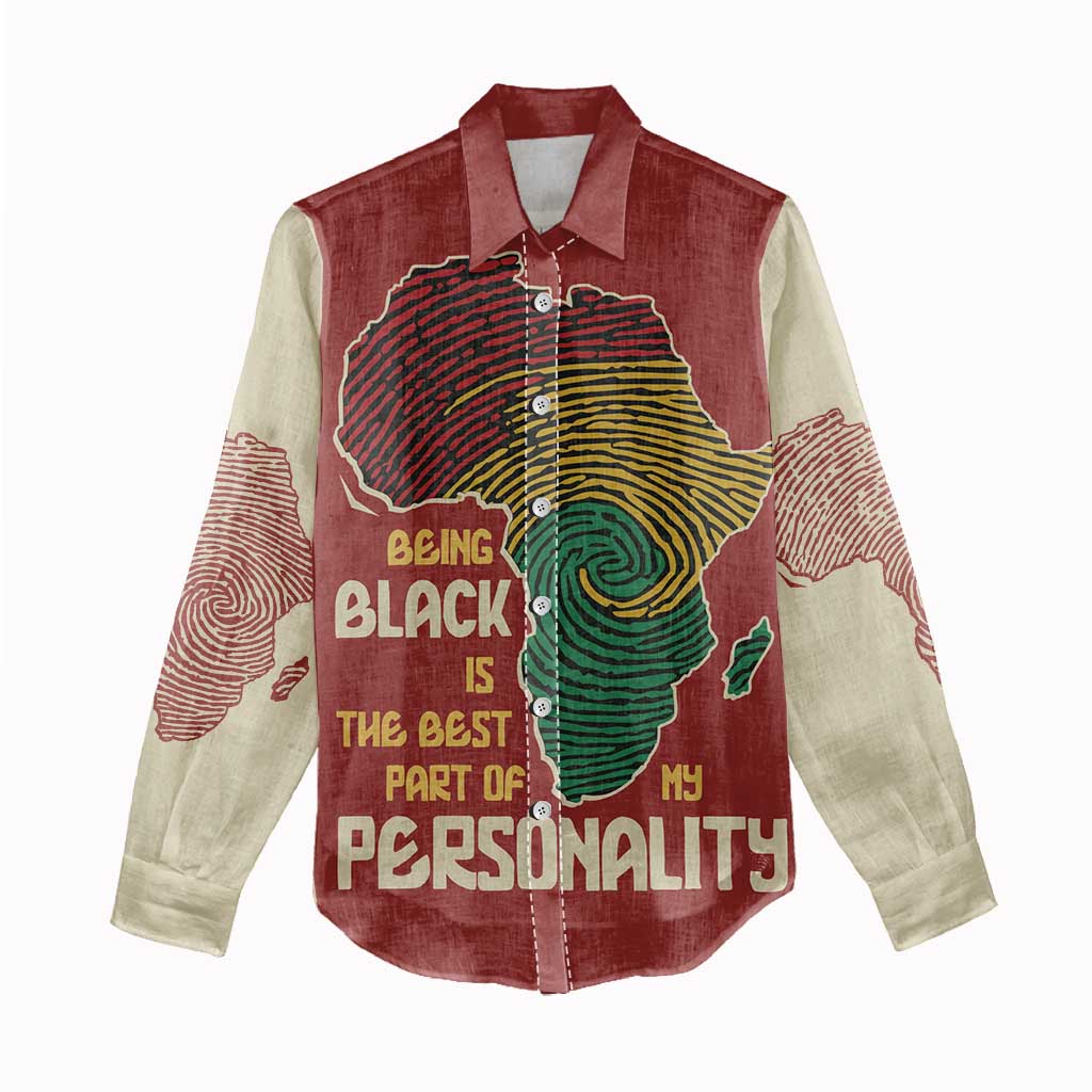 Being Black Is The Best Part Of My Personality Women Casual Shirt African Map Fingerprint