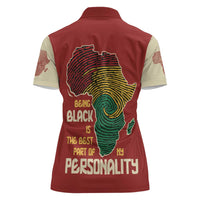 Being Black Is The Best Part Of My Personality Women Polo Shirt African Map Fingerprint