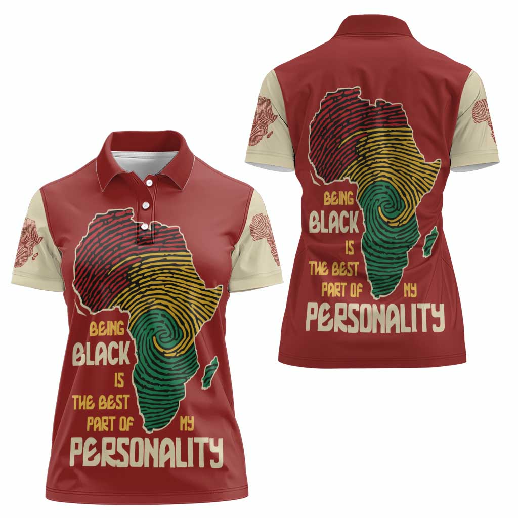 Being Black Is The Best Part Of My Personality Women Polo Shirt African Map Fingerprint