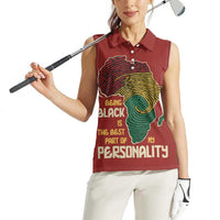 Being Black Is The Best Part Of My Personality Women Sleeveless Polo Shirt African Map Fingerprint
