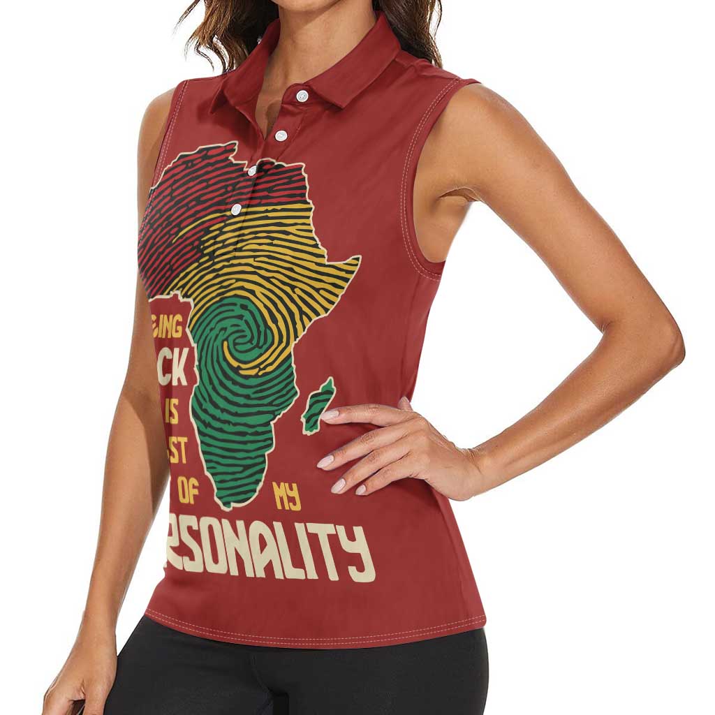 Being Black Is The Best Part Of My Personality Women Sleeveless Polo Shirt African Map Fingerprint