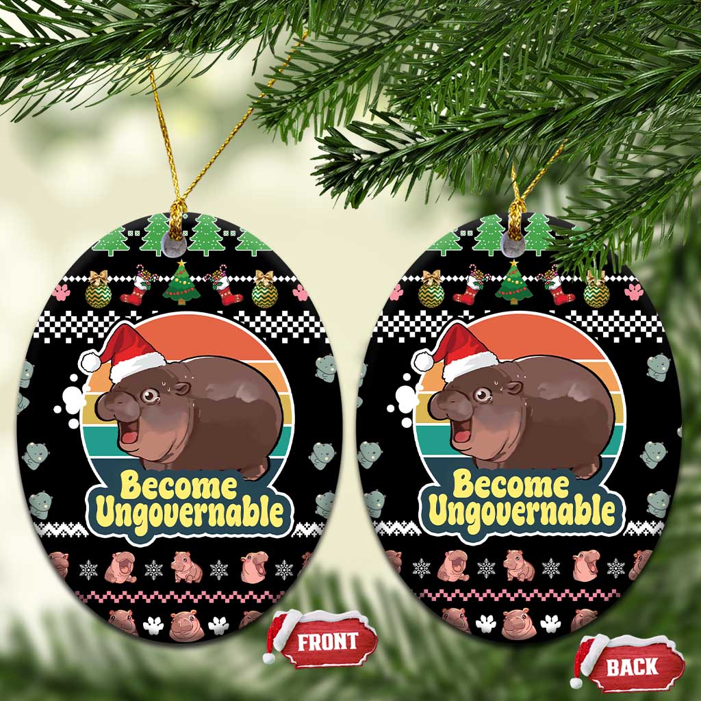 Christmas Become Ungovernable Moo Deng Ceramic Ornament Humor Cute Baby Hippo Joke - Wonder Print Shop