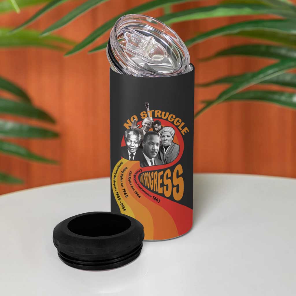 No Struggle No Progress 4 in 1 Can Cooler Tumbler Civil Rights Leaders - Wonder Print Shop