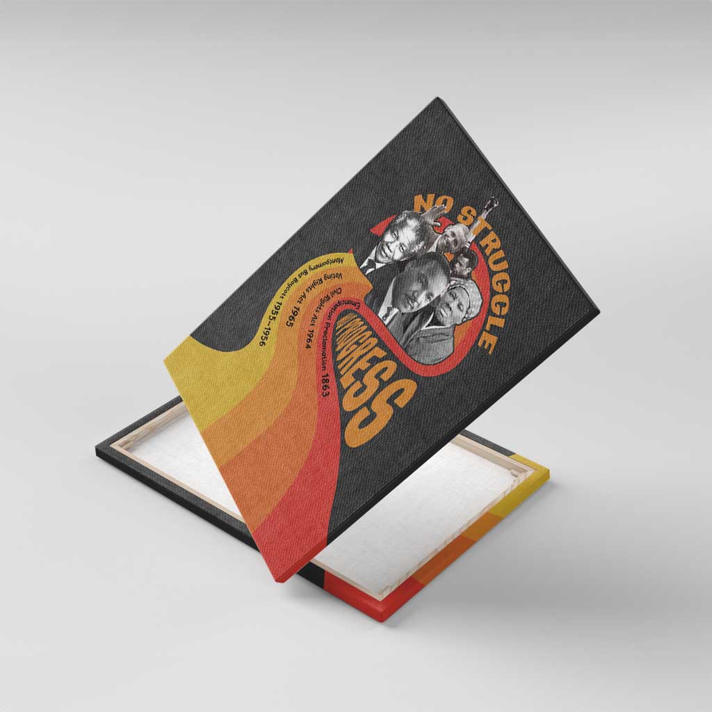 No Struggle No Progress Canvas Wall Art Civil Rights Leaders - Wonder Print Shop