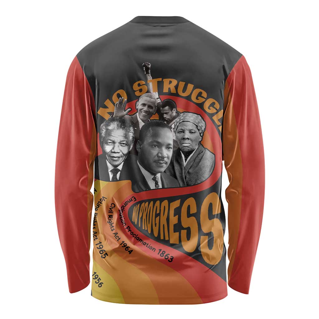No Struggle No Progress Long Sleeve Shirt Civil Rights Leaders - Wonder Print Shop