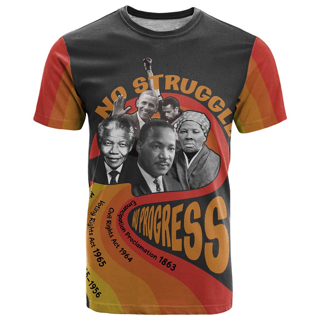 No Struggle No Progress T Shirt Civil Rights Leaders - Wonder Print Shop
