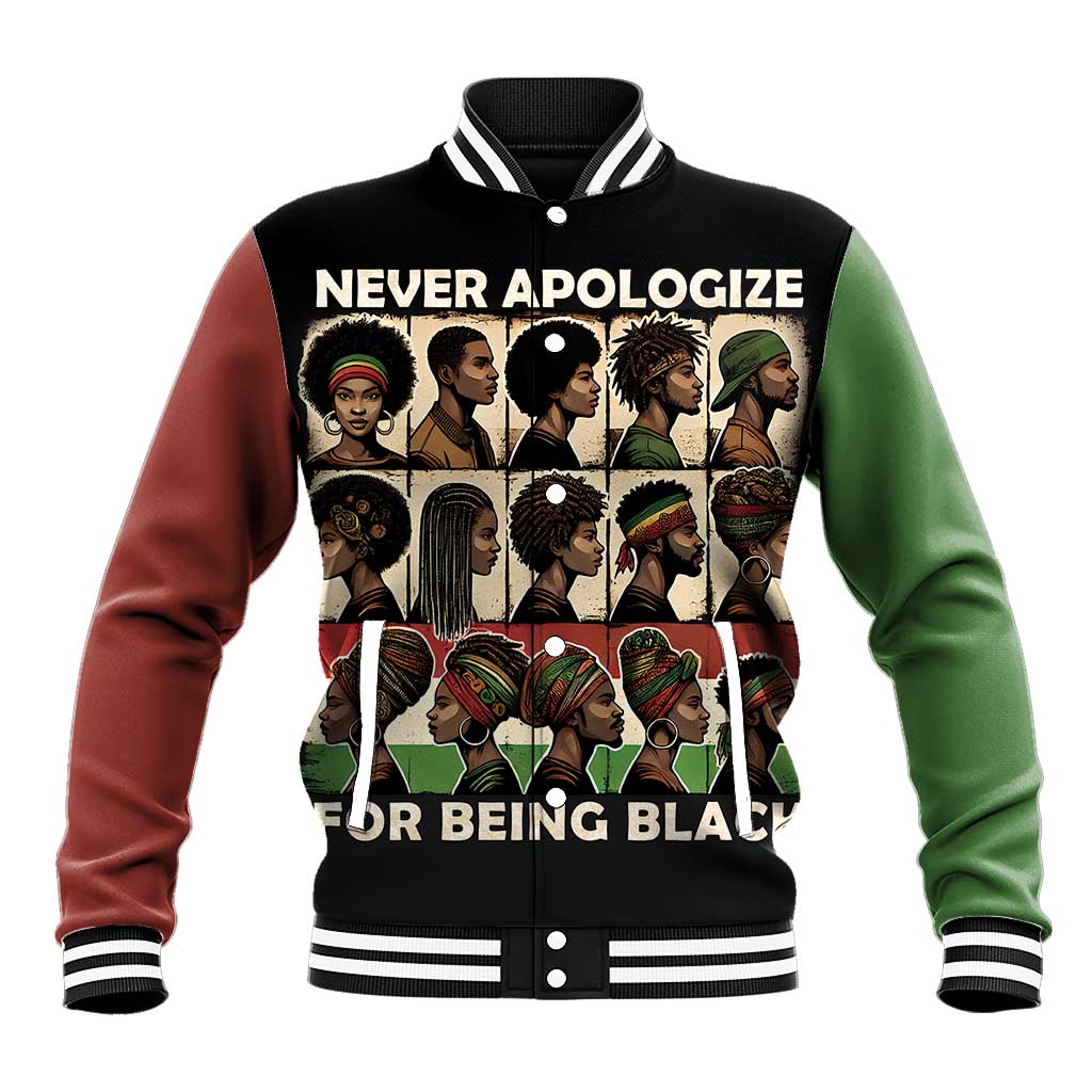 Never Apologize for Being Proudly Black Baseball Jacket African Human - Wonder Print Shop