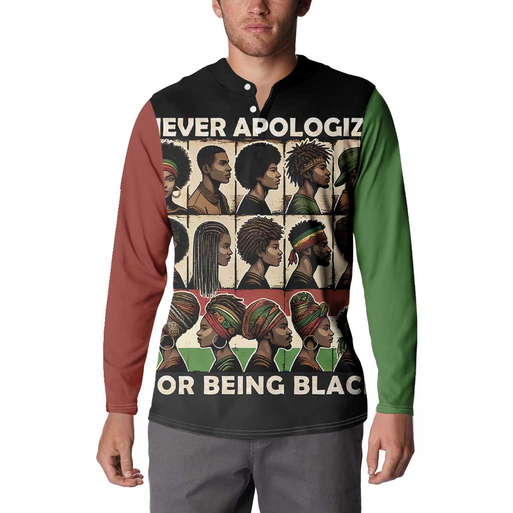 Never Apologize for Being Proudly Black Button Sweatshirt African Human - Wonder Print Shop