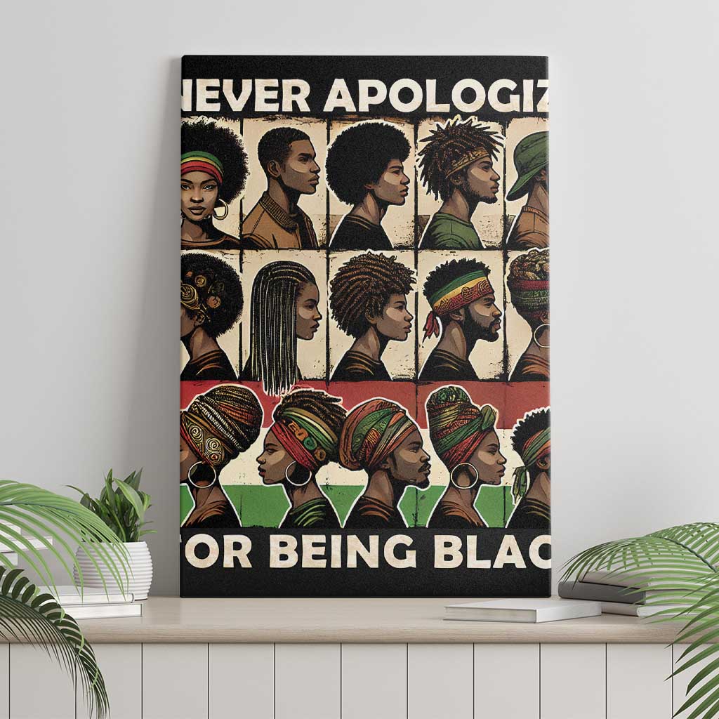 Never Apologize for Being Proudly Black Canvas Wall Art African Human - Wonder Print Shop