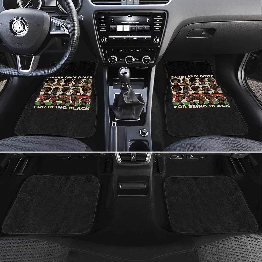 Never Apologize for Being Proudly Black Car Mats African Human - Wonder Print Shop