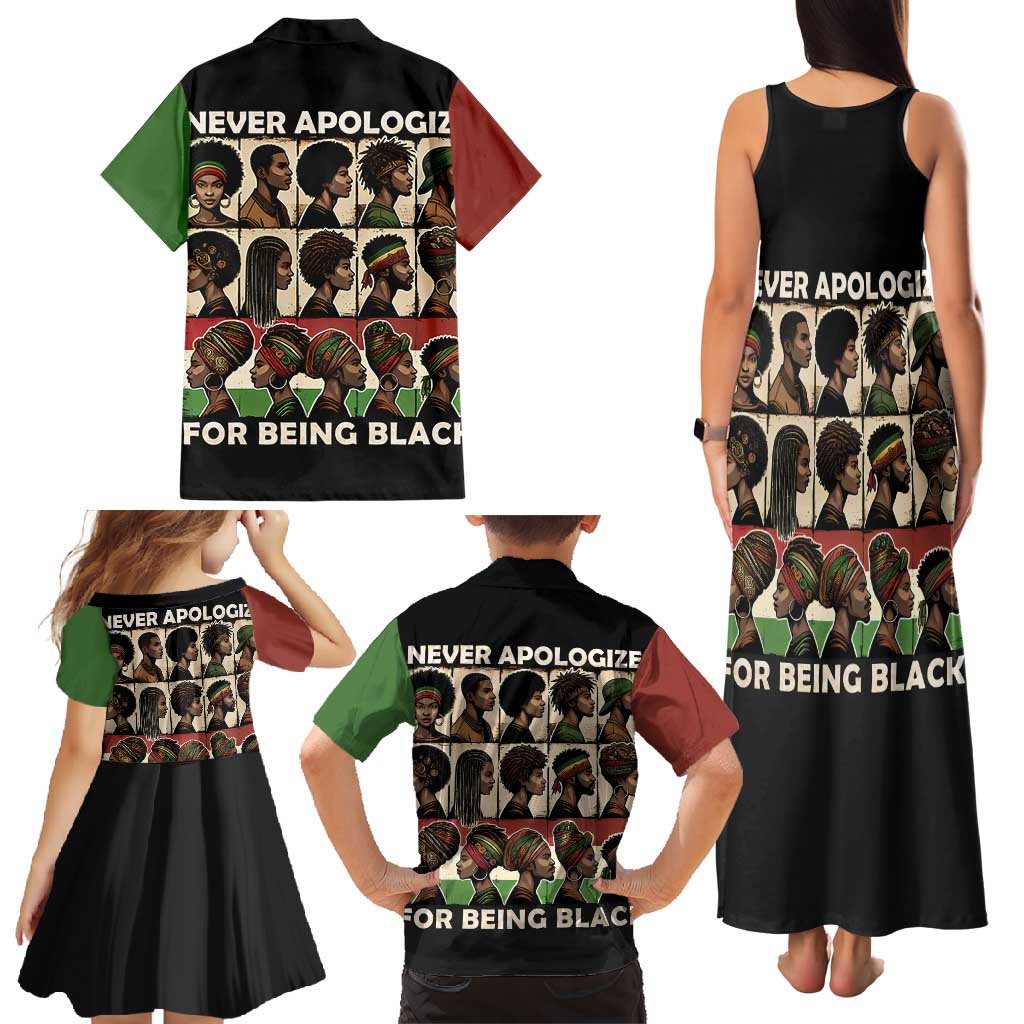 Never Apologize for Being Proudly Black Family Matching Tank Maxi Dress and Hawaiian Shirt African Human - Wonder Print Shop
