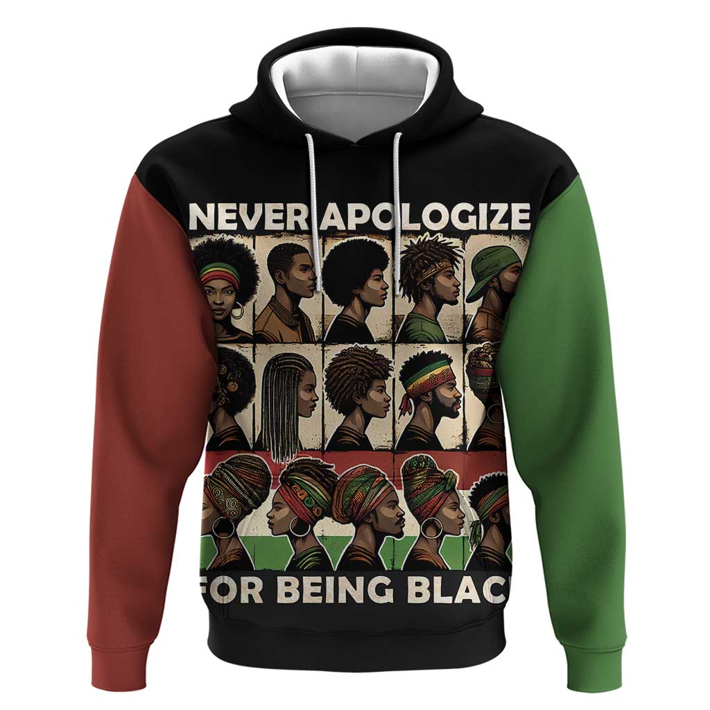 Never Apologize for Being Proudly Black Hoodie African Human - Wonder Print Shop