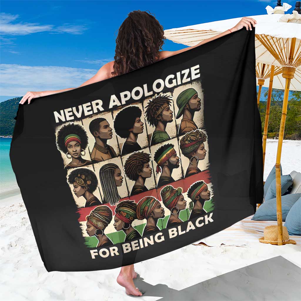 Never Apologize for Being Proudly Black Sarong African Human - Wonder Print Shop