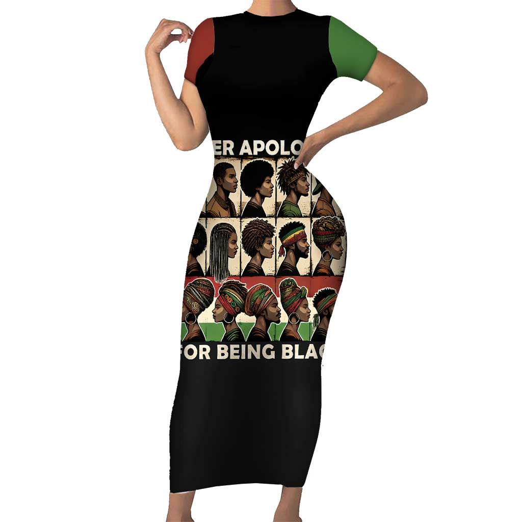 Never Apologize for Being Proudly Black Short Sleeve Bodycon Dress African Human - Wonder Print Shop