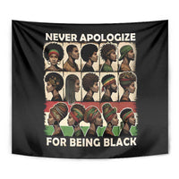 Never Apologize for Being Proudly Black Tapestry African Human - Wonder Print Shop