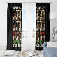 Never Apologize for Being Proudly Black Window Curtain African Human - Wonder Print Shop
