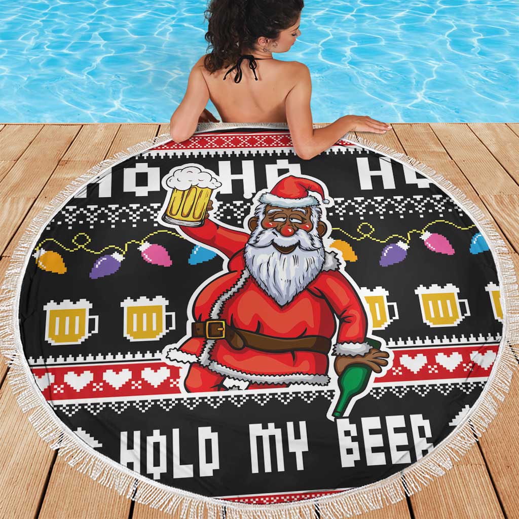 Ho Ho Ho Hold My Beer Santa African Beach Blanket Laugh With Beer On Christmas - Wonder Print Shop