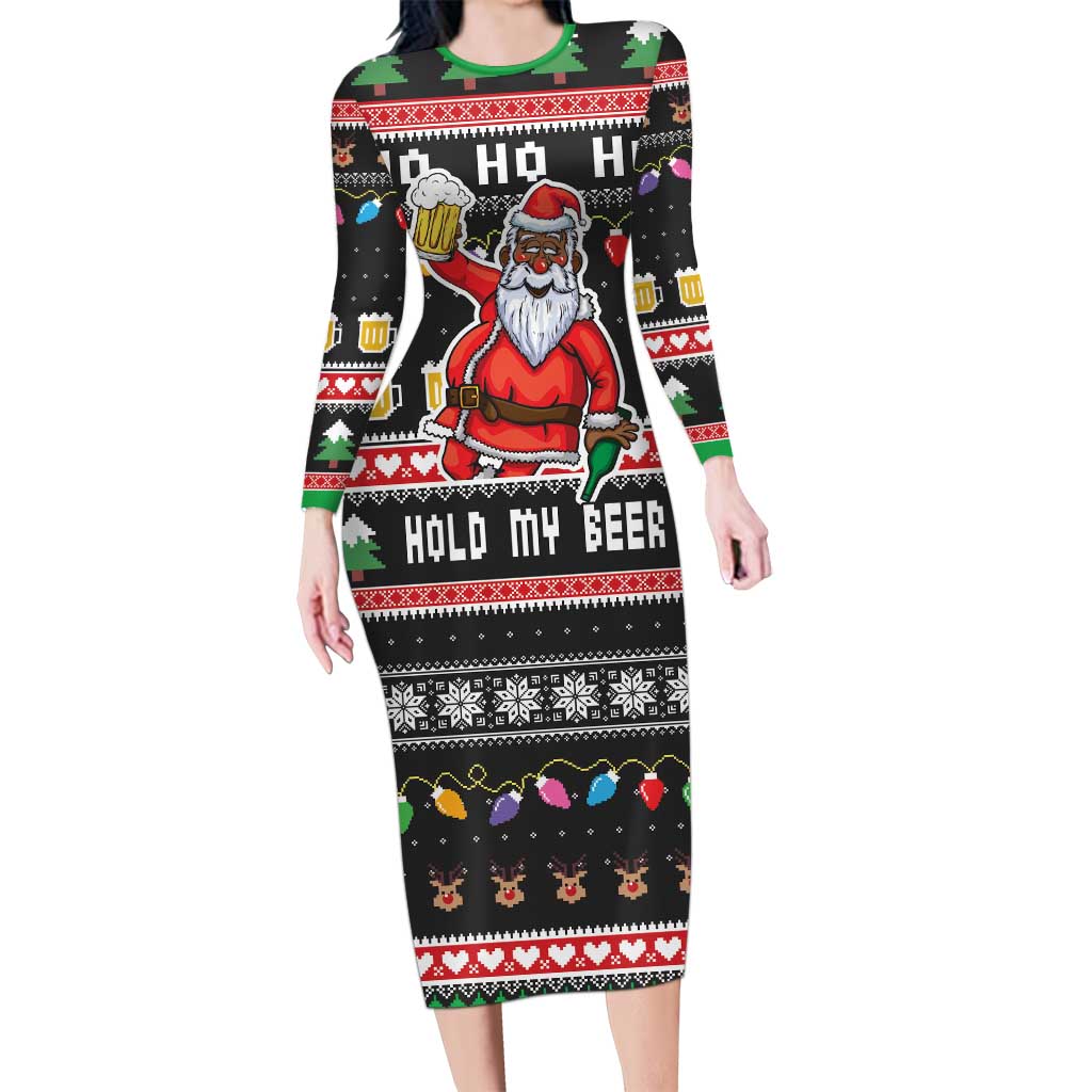 Ho Ho Ho Hold My Beer Santa African Long Sleeve Bodycon Dress Laugh With Beer On Christmas - Wonder Print Shop