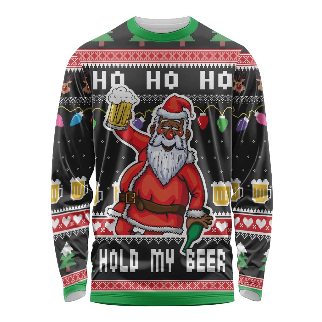 Ho Ho Ho Hold My Beer Santa African Long Sleeve Shirt Laugh With Beer On Christmas - Wonder Print Shop