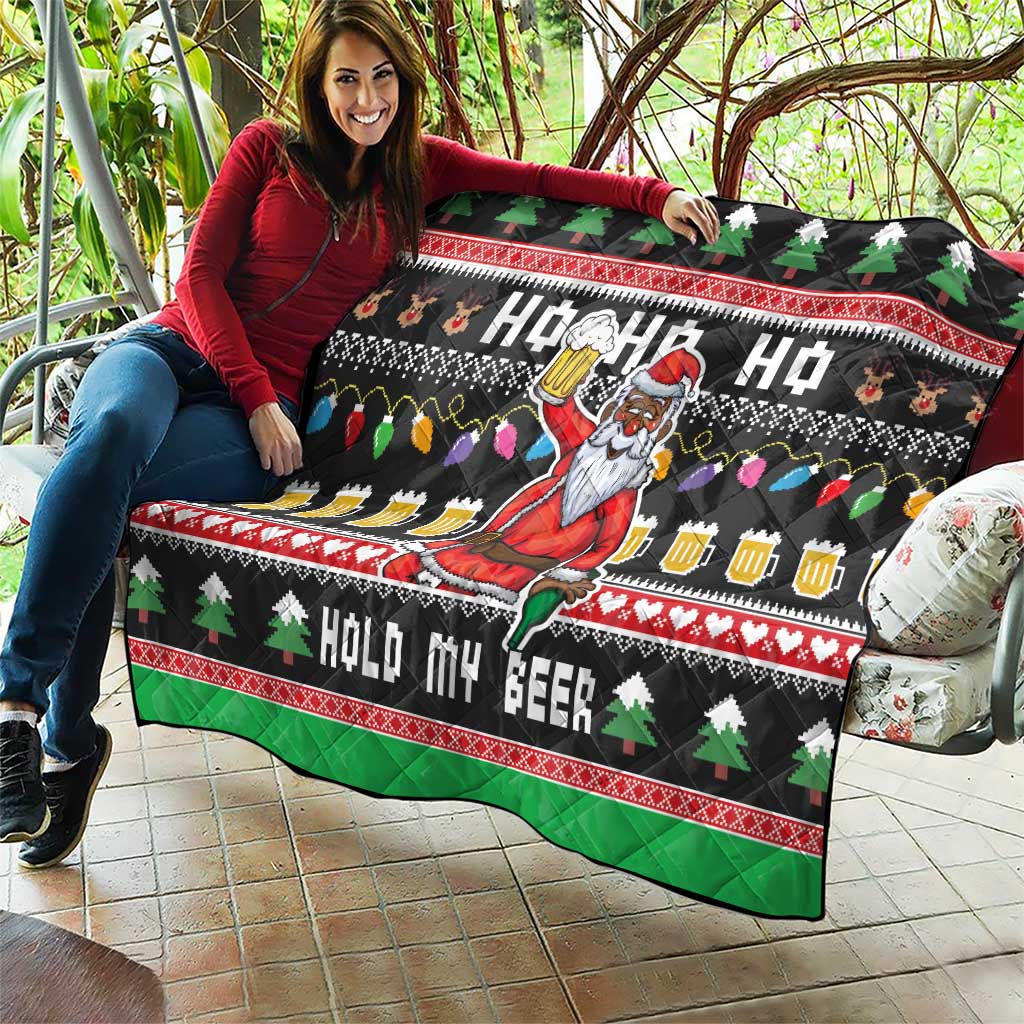 Ho Ho Ho Hold My Beer Santa African Quilt Laugh With Beer On Christmas - Wonder Print Shop