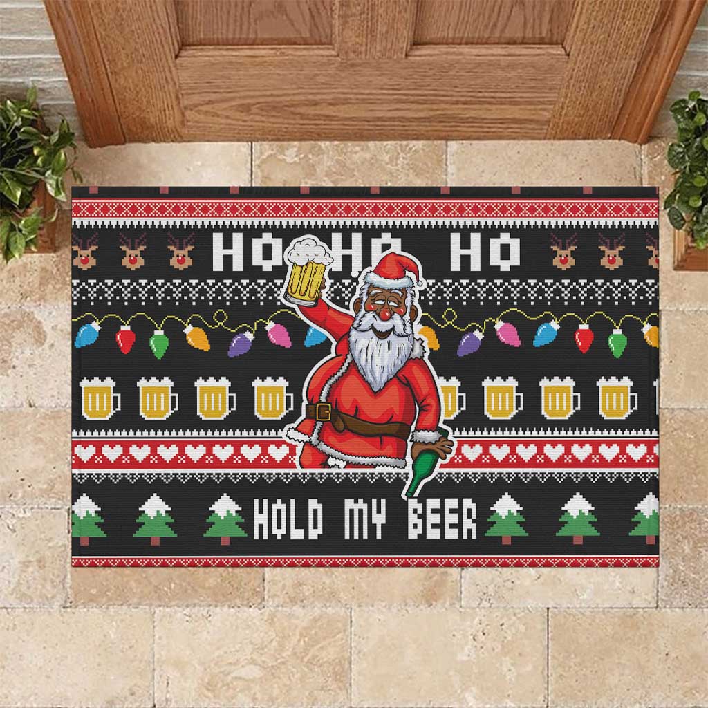 Ho Ho Ho Hold My Beer Santa African Rubber Doormat Laugh With Beer On Christmas - Wonder Print Shop