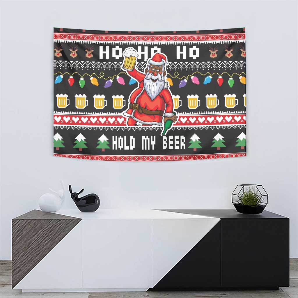 Ho Ho Ho Hold My Beer Santa African Tapestry Laugh With Beer On Christmas - Wonder Print Shop