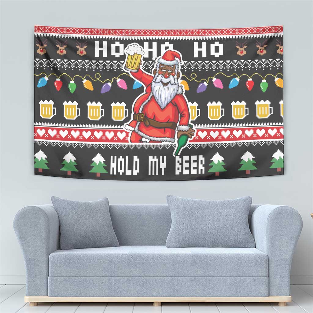 Ho Ho Ho Hold My Beer Santa African Tapestry Laugh With Beer On Christmas - Wonder Print Shop