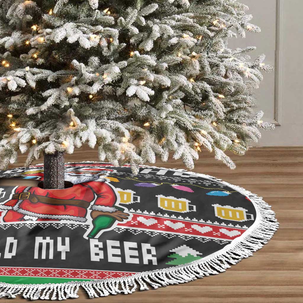Ho Ho Ho Hold My Beer Santa African Tree Skirt Laugh With Beer On Christmas - Wonder Print Shop