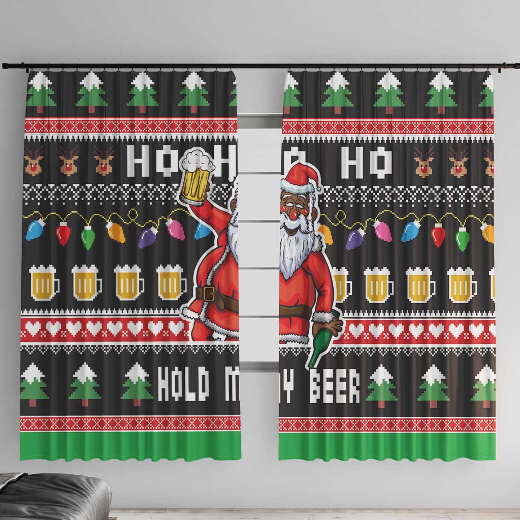 Ho Ho Ho Hold My Beer Santa African Window Curtain Laugh With Beer On Christmas - Wonder Print Shop