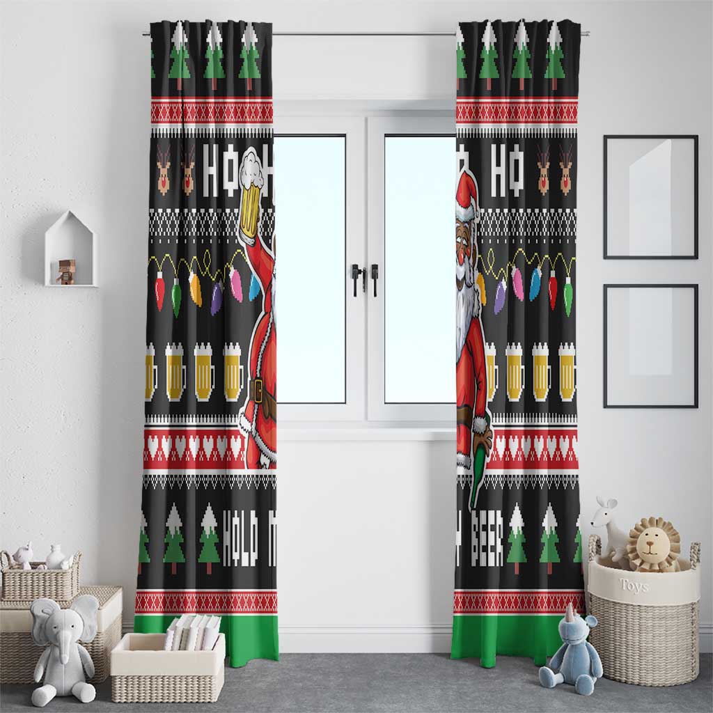 Ho Ho Ho Hold My Beer Santa African Window Curtain Laugh With Beer On Christmas - Wonder Print Shop