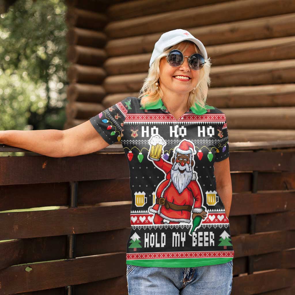 Ho Ho Ho Hold My Beer Santa African Women Polo Shirt Laugh With Beer On Christmas - Wonder Print Shop