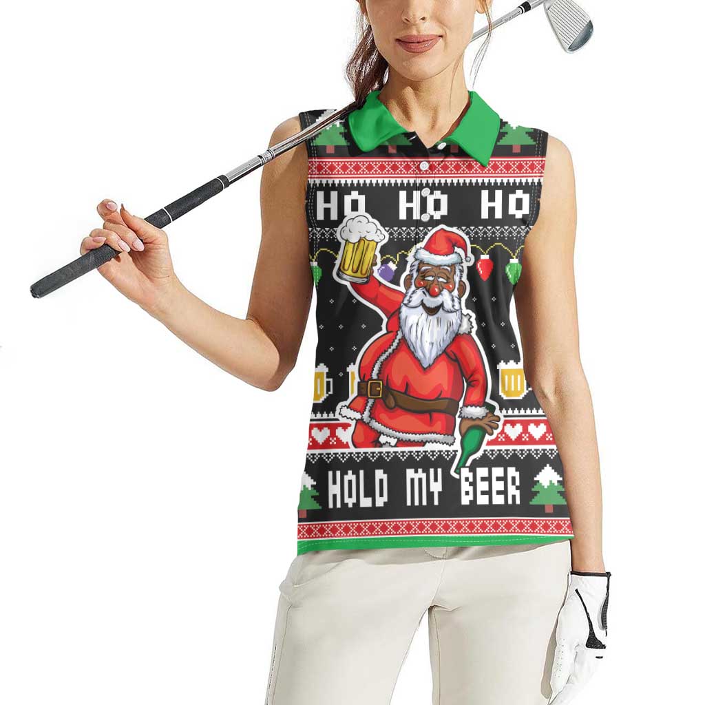 Ho Ho Ho Hold My Beer Santa African Women Sleeveless Polo Shirt Laugh With Beer On Christmas - Wonder Print Shop
