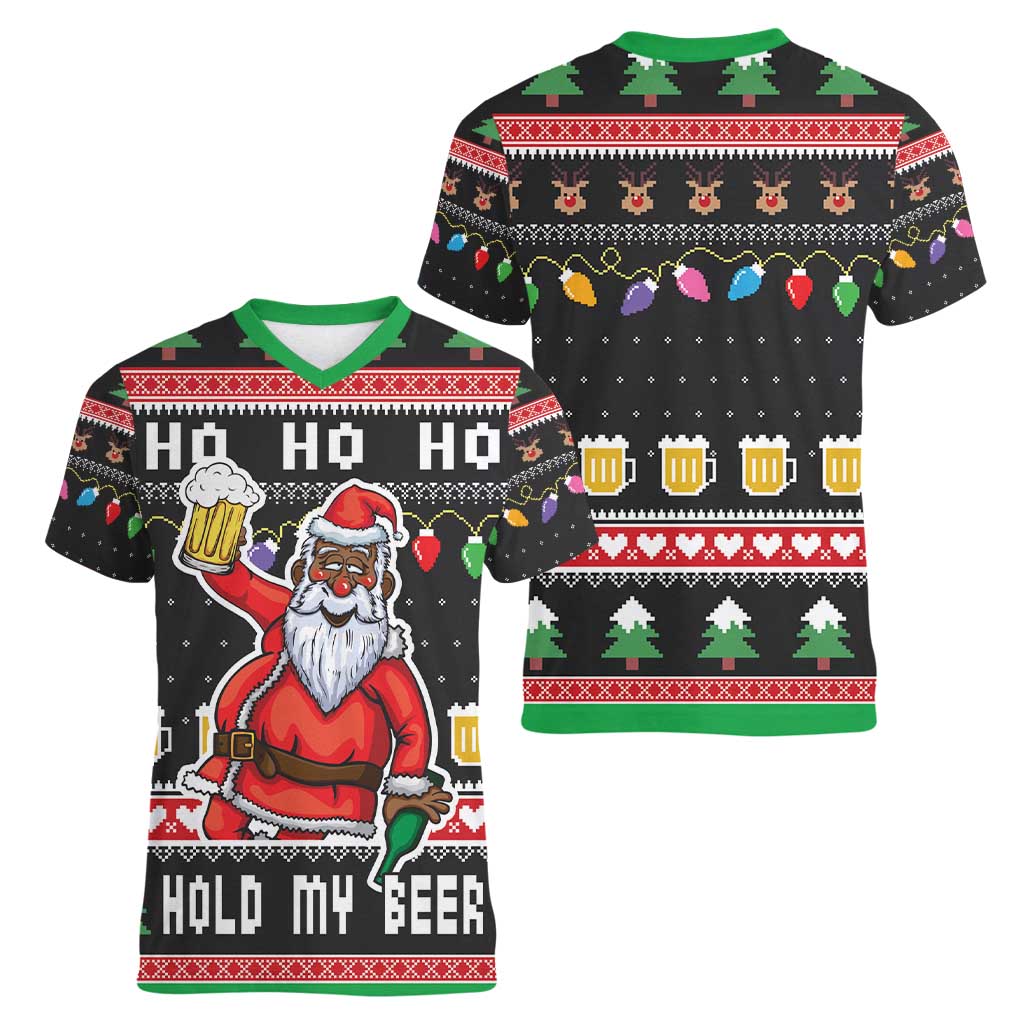 Ho Ho Ho Hold My Beer Santa African Women V-Neck T-Shirt Laugh With Beer On Christmas - Wonder Print Shop