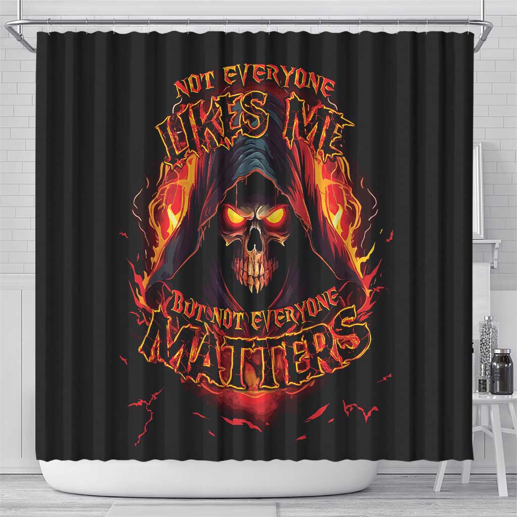 Not Everyone Likes Me Skull Reaper Shower Curtain