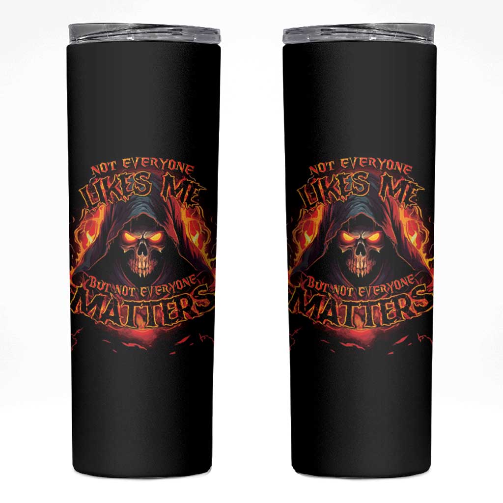Not Everyone Likes Me Skull Reaper Skinny Tumbler - Wonder Print Shop