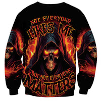 Not Everyone Likes Me Skull Reaper Sweatshirt - Wonder Print Shop