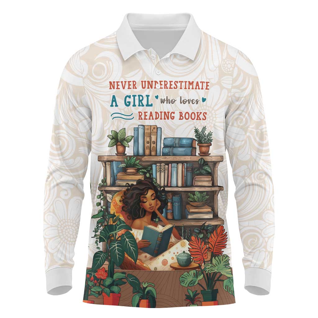 Never Underestimate A Girl Who Loves Reading Books Long Sleeve Polo Shirt