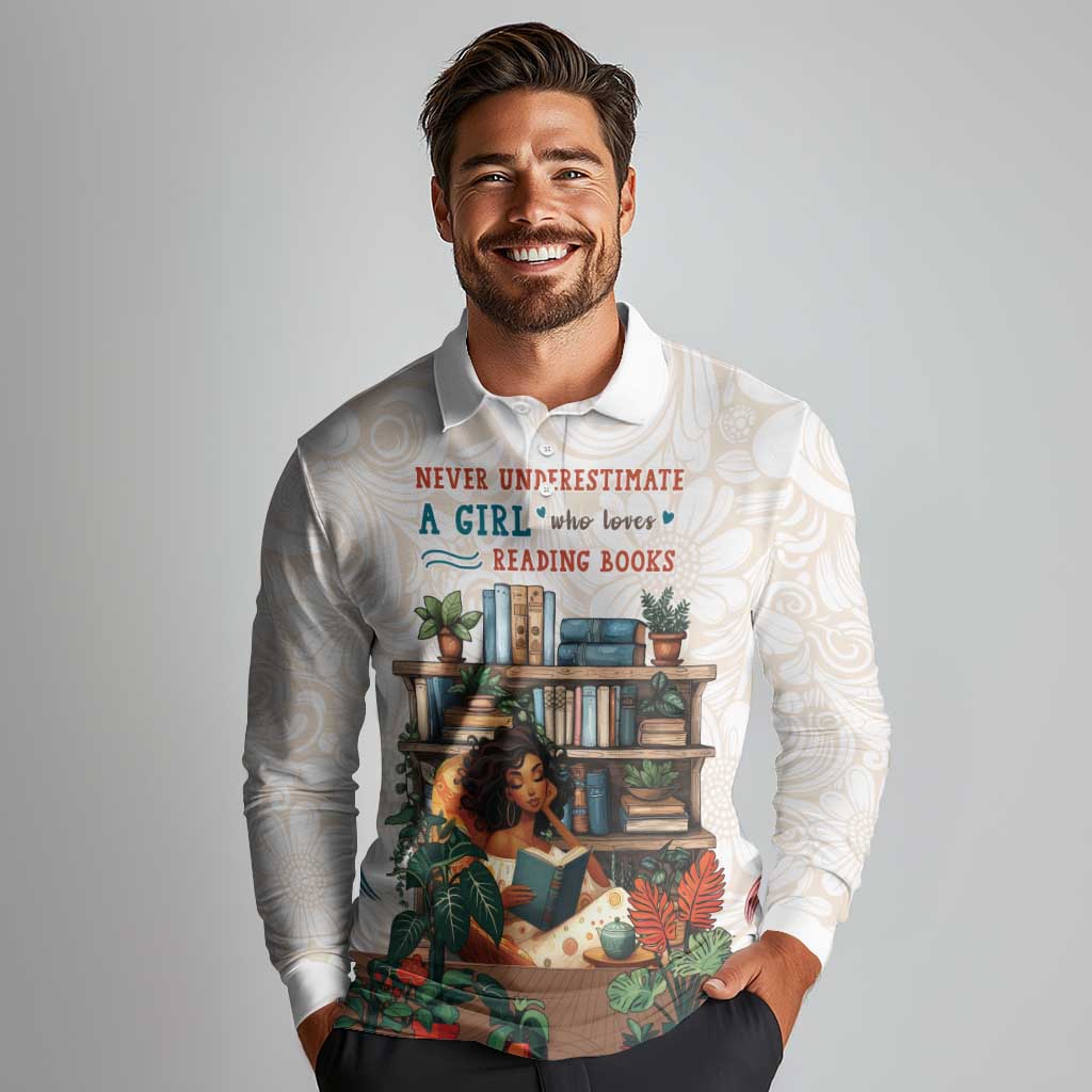 Never Underestimate A Girl Who Loves Reading Books Long Sleeve Polo Shirt