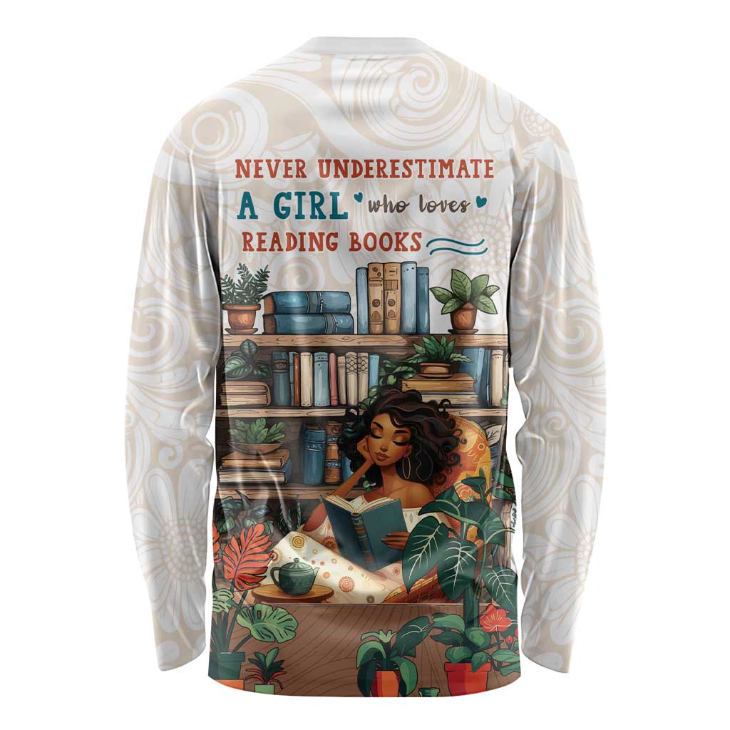 Never Underestimate A Girl Who Loves Reading Books Long Sleeve Shirt