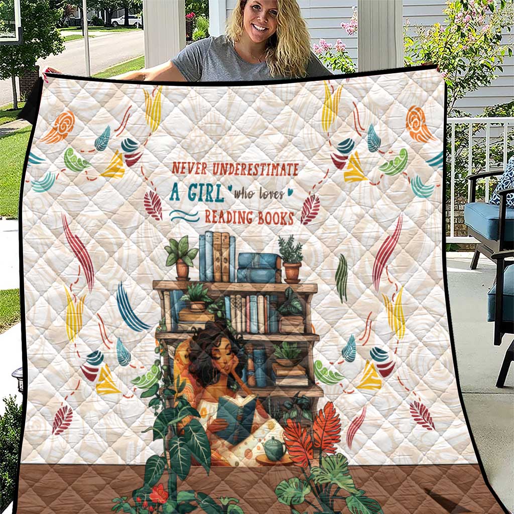 Never Underestimate A Girl Who Loves Reading Books Quilt