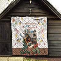 Never Underestimate A Girl Who Loves Reading Books Quilt