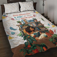 Never Underestimate A Girl Who Loves Reading Books Quilt Bed Set
