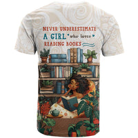 Never Underestimate A Girl Who Loves Reading Books T Shirt