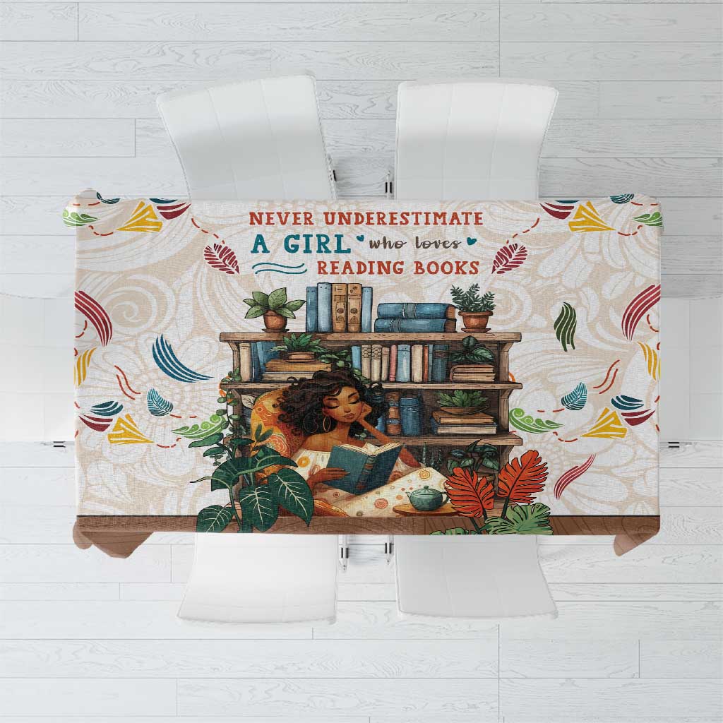 Never Underestimate A Girl Who Loves Reading Books Tablecloth
