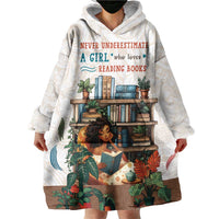 Never Underestimate A Girl Who Loves Reading Books Wearable Blanket Hoodie