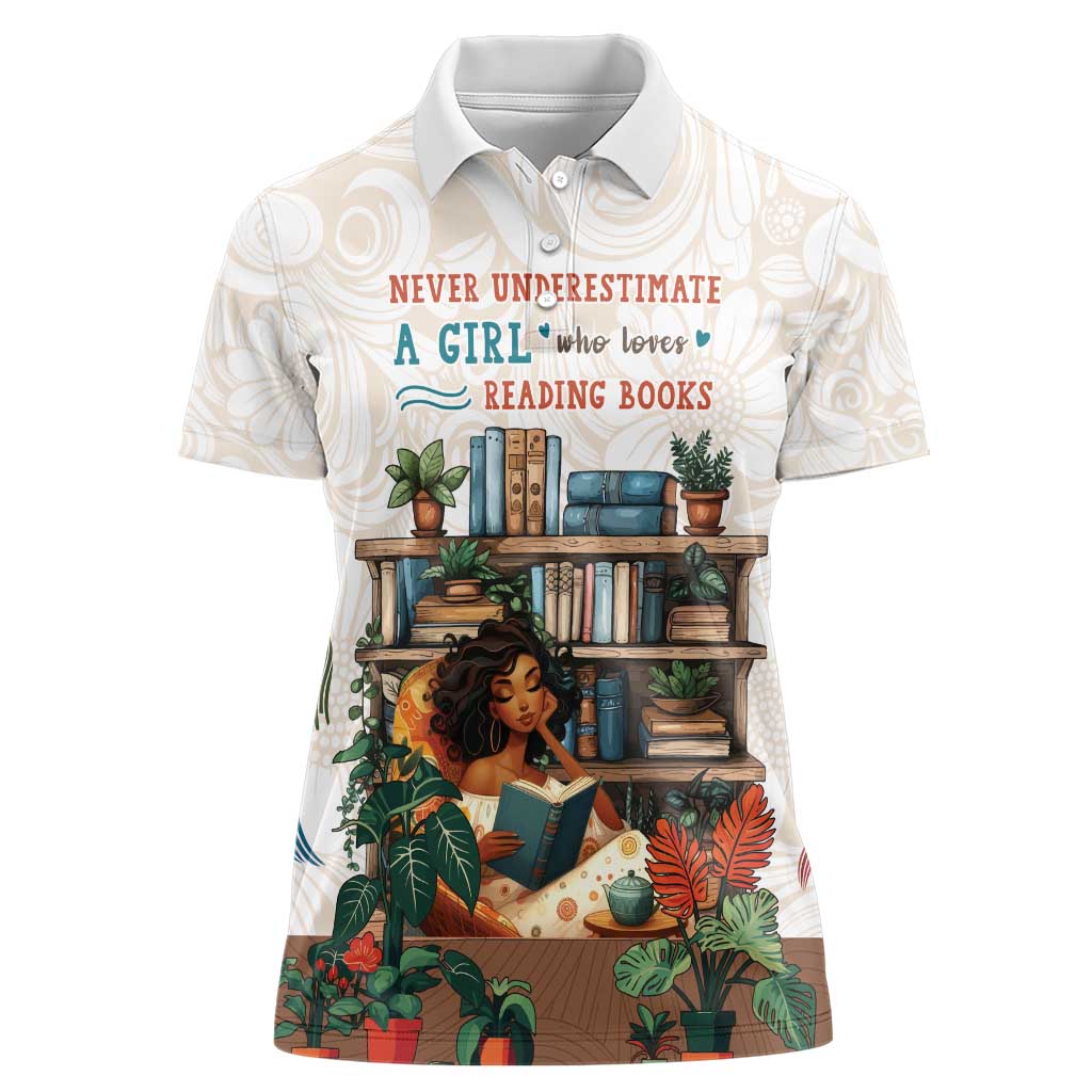 Never Underestimate A Girl Who Loves Reading Books Women Polo Shirt
